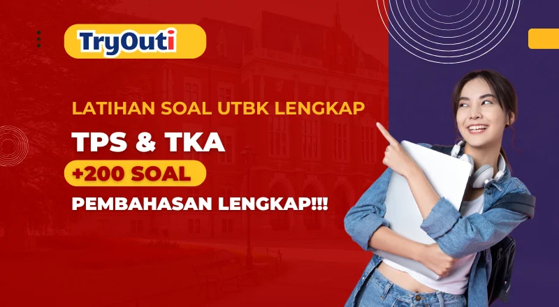 Latihan Soal UTBK Lengkap Beserta Kunci Jawaban