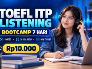TOEFL ITP Listening Bootcamp 7 Hari