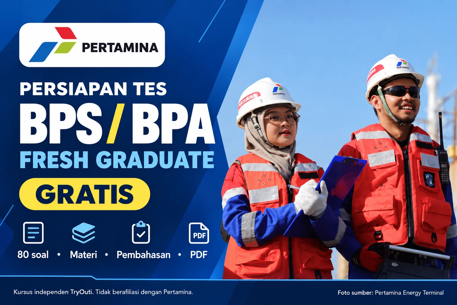 Persiapan tes BPS/BPA Pertamina gratis oleh TryOuti, dengan foto sumber pekerja Pertamina Energy Terminal dan logo Pertamina; kursus independen